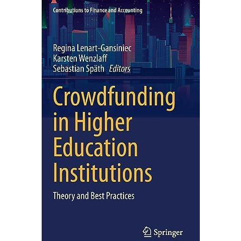 Crowdfunding in Higher Education Institutions: Theory and Best Practices [Hardcover]