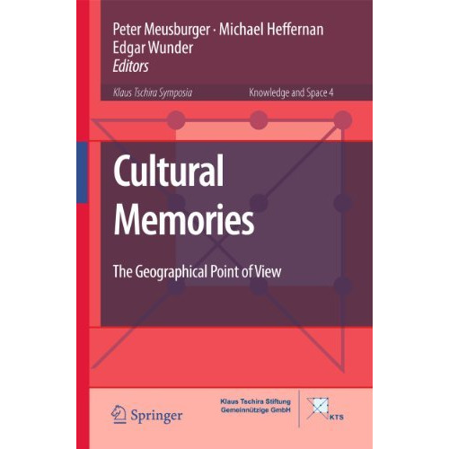 Cultural Memories: The Geographical Point of View [Hardcover]