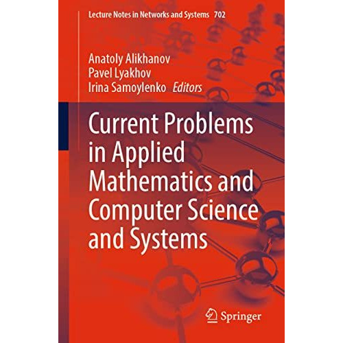 Current Problems in Applied Mathematics and Computer Science and Systems [Paperback]