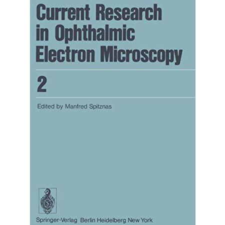 Current Research in Ophthalmic Electron Microscopy [Paperback]