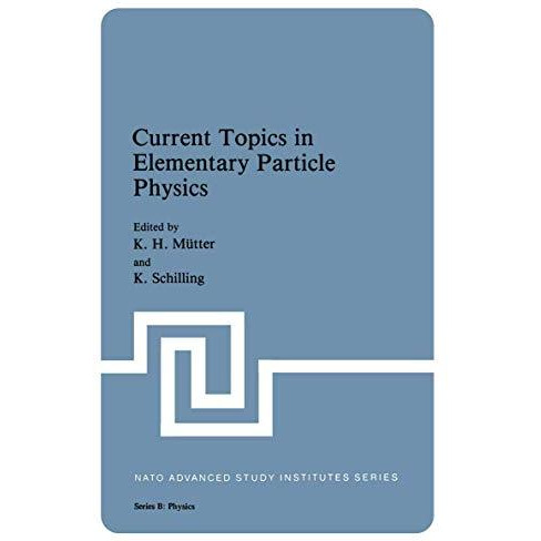 Current Topics in Elementary Particle Physics [Paperback]