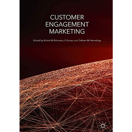 Customer Engagement Marketing [Hardcover]