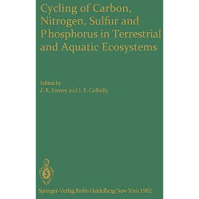 Cycling of Carbon, Nitrogen, Sulfur and Phosphorus in Terrestrial and Aquatic Ec [Paperback]