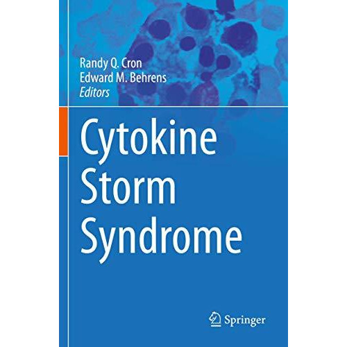 Cytokine Storm Syndrome [Paperback]