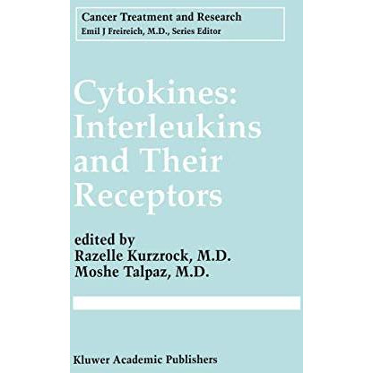 Cytokines: Interleukins and Their Receptors [Paperback]