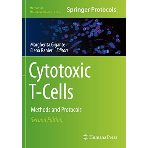 Cytotoxic T-Cells: Methods and Protocols [Paperback]