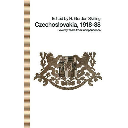 Czechoslovakia 191888: Seventy Years from Independence [Paperback]