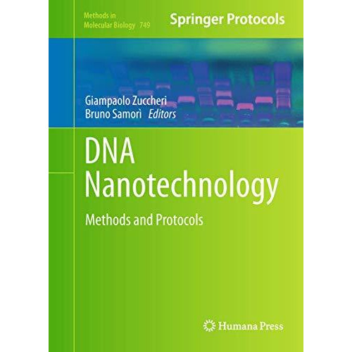 DNA Nanotechnology: Methods and Protocols [Hardcover]