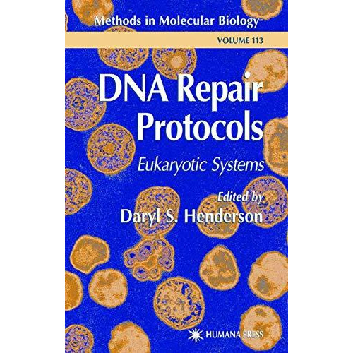 DNA Repair Protocols [Hardcover]