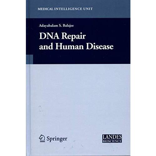 DNA Repair and Human Disease [Hardcover]