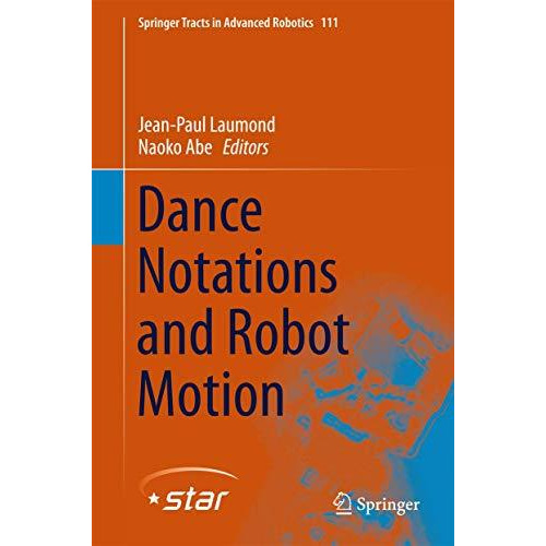 Dance Notations and Robot Motion [Hardcover]