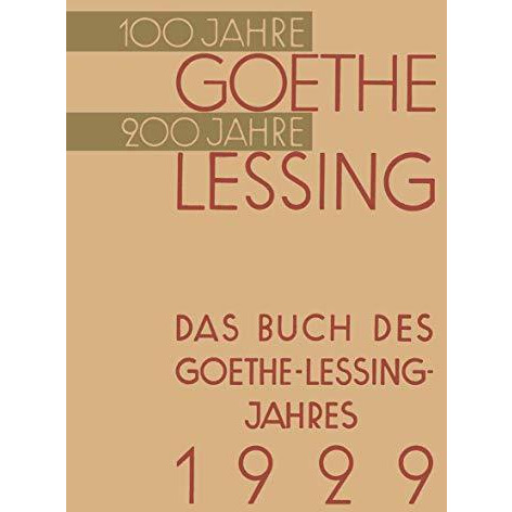 Das Buch des Goethe-Lessing-Jahres 1929 [Paperback]