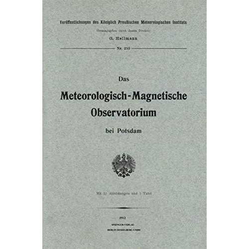 Das meteorologisch-magnetische Observatorium bei Potsdam [Paperback]