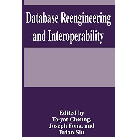 Database Reengineering and Interoperability [Paperback]