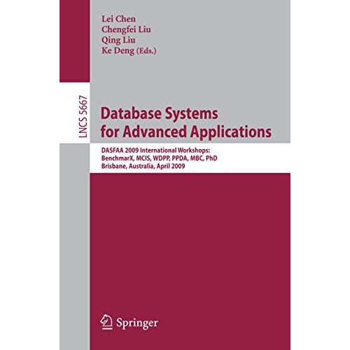 Database Systems for Advanced Applications: DASFAA 2009 International Workshops: [Paperback]