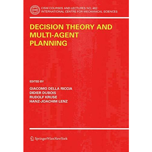 Decision Theory and Multi-Agent Planning [Paperback]