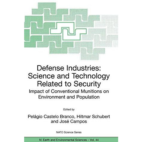 Defense Industries: Science and Technology Related to Security: Impact of Conven [Hardcover]