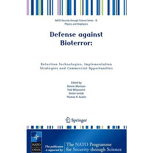 Defense against Bioterror: Detection Technologies, Implementation Strategies and [Hardcover]