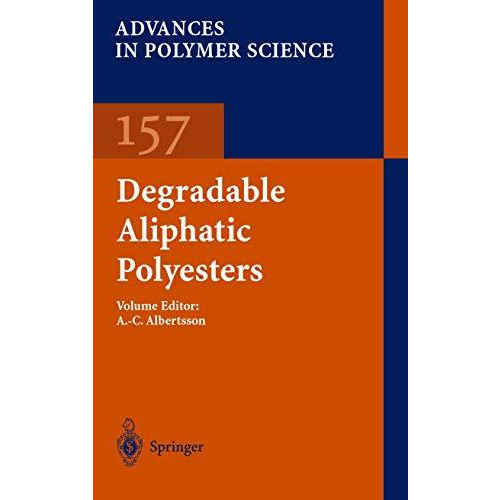 Degradable Aliphatic Polyesters [Hardcover]