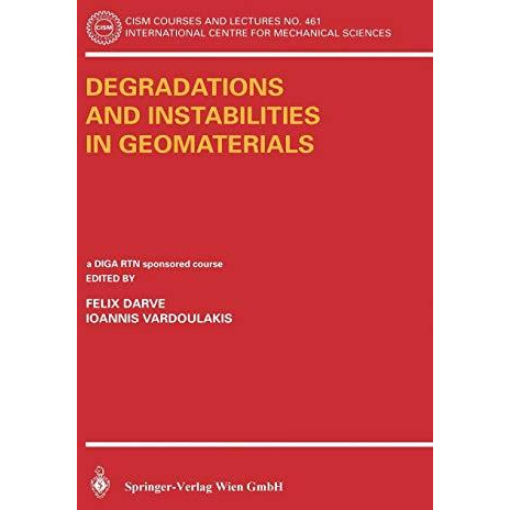 Degradations and Instabilities in Geomaterials [Paperback]