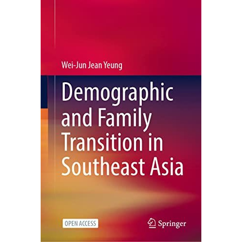 Demographic and Family Transition in Southeast Asia [Hardcover]