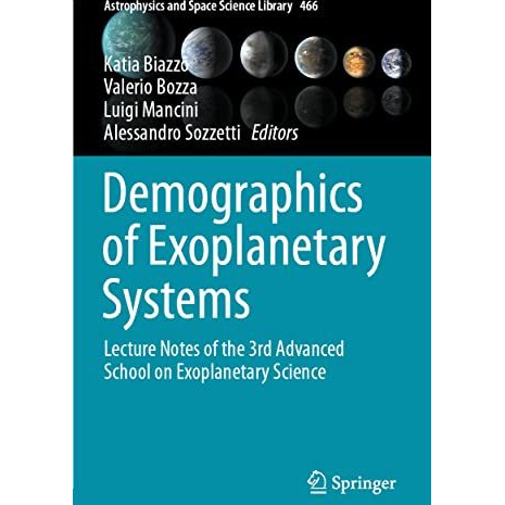 Demographics of Exoplanetary Systems: Lecture Notes of the 3rd Advanced School o [Paperback]