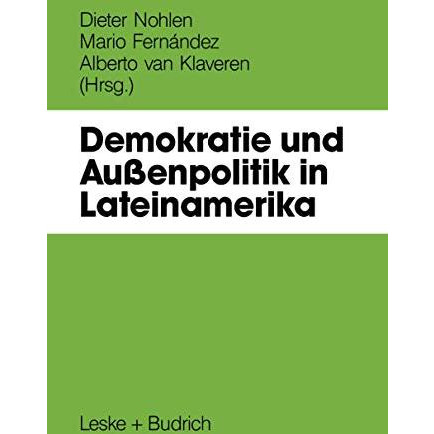 Demokratie und Au?enpolitik in Lateinamerika [Paperback]