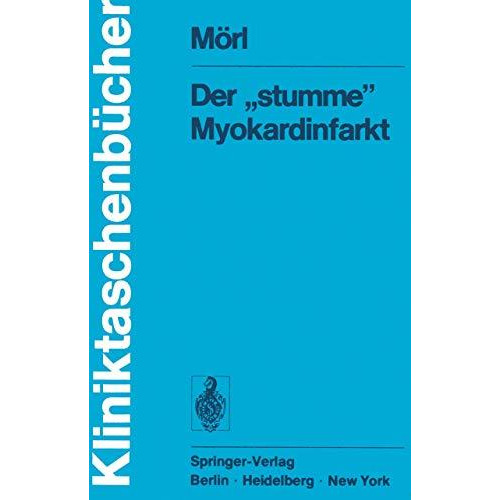 Der stumme Myokardinfarkt [Paperback]