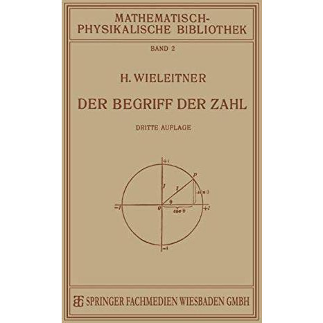 Der Begriff der Zahl in Seiner Logischen und Historischen Entwicklung [Paperback]