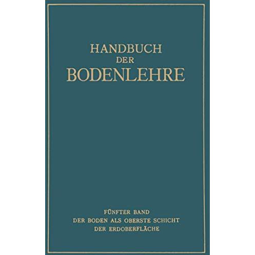 Der Boden als oberste Schicht der Erdoberfl?che [Paperback]