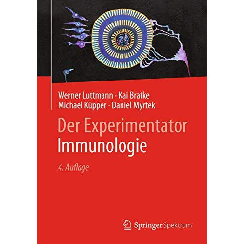 Der Experimentator: Immunologie [Paperback]