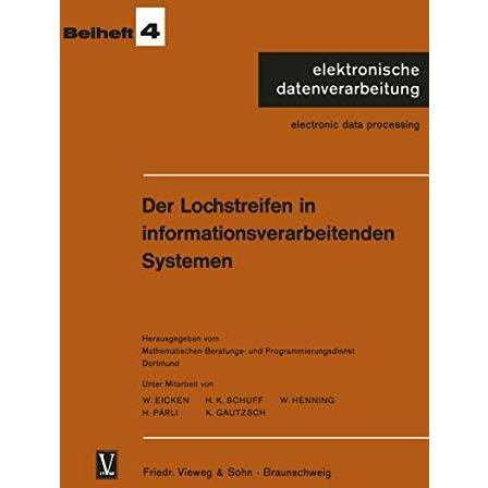 Der Lochstreifen in informationsverarbeitenden Systemen [Paperback]