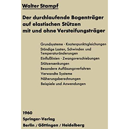 Der durchlaufende Bogentr?ger auf elastischen St?tzen mit und ohne Versteifungst [Paperback]