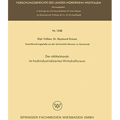 Der ?Mittelstand? im hochindustrialisierten Wirtschaftsraum [Paperback]