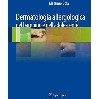 Dermatologia allergologica nel bambino e nell'adolescente [Paperback]