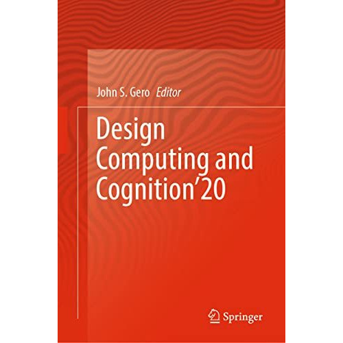 Design Computing and Cognition20 [Hardcover]