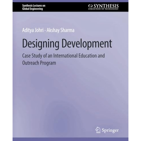 Designing Development: Case Study of an International Education and Outreach Pro [Paperback]