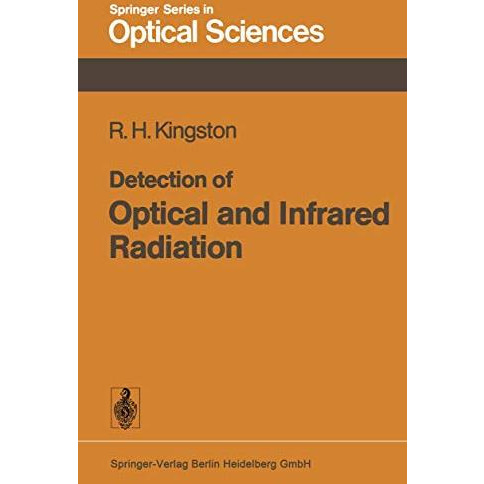 Detection of Optical and Infrared Radiation [Paperback]