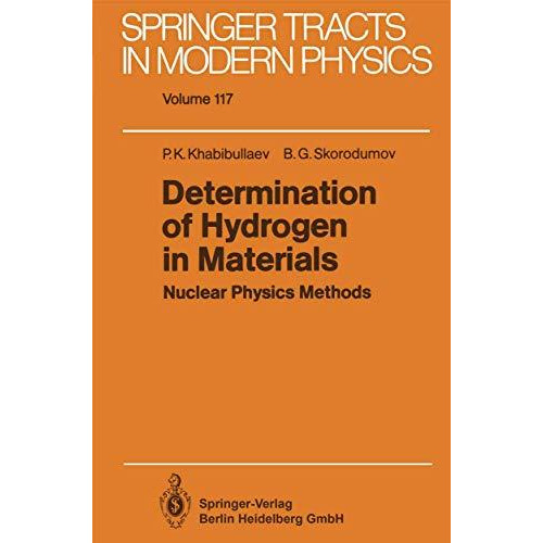 Determination of Hydrogen in Materials: Nuclear Physics Methods [Paperback]