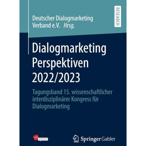 Dialogmarketing Perspektiven 2022/2023: Tagungsband 15. wissenschaftlicher inter [Paperback]