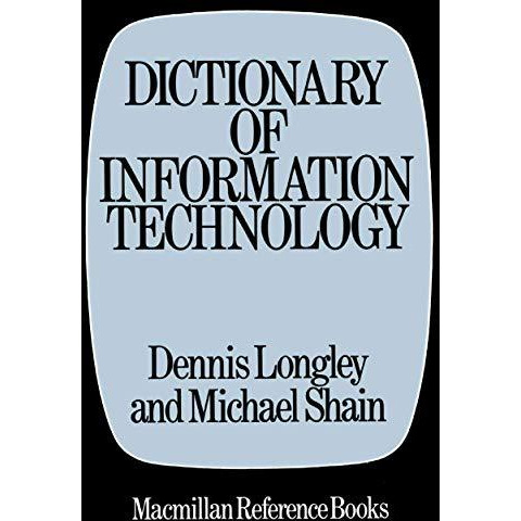 Dictionary of Information Technology [Paperback]