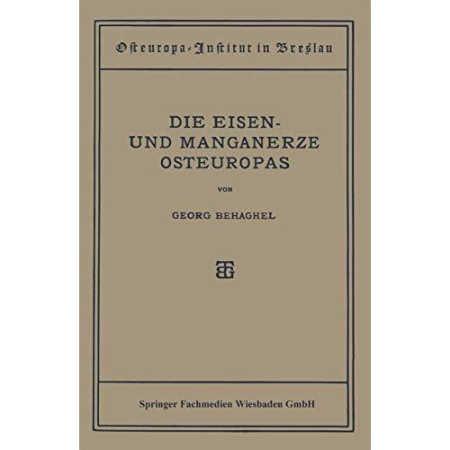 Die Eisen- und Manganerze Osteuropas [Paperback]