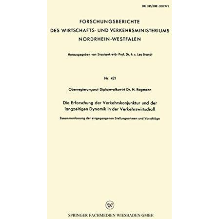 Die Erforschung der Verkehrskonjunktur und der langzeitigen Dynamik in der Verke [Paperback]