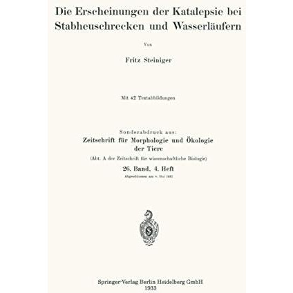 Die Erscheinungen der Katalepsie bei Stabheuschrecken und Wasserl?ufern [Paperback]