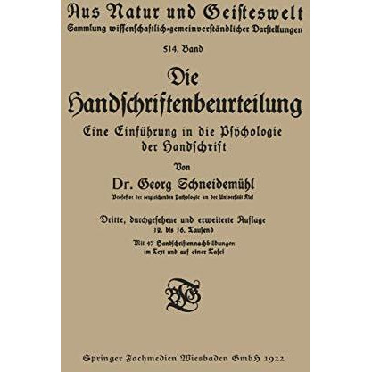 Die Handschriftenbeurteilung: Eine Einf?hrung in die Ps?chologie der Handschrift [Paperback]