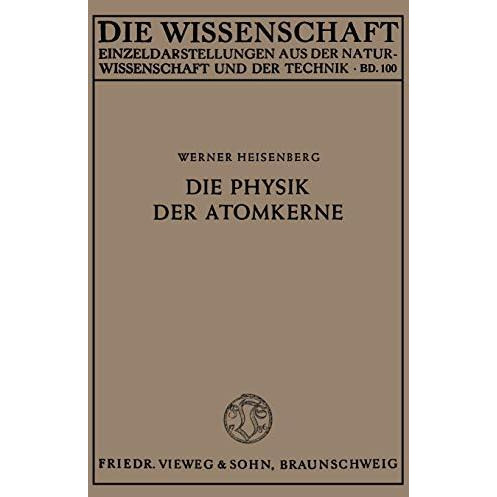 Die Physik der Atomkerne [Paperback]