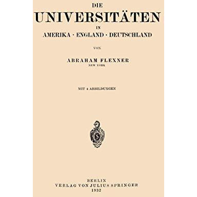 Die Universit?ten in Amerika ? England ? Deutschland [Paperback]