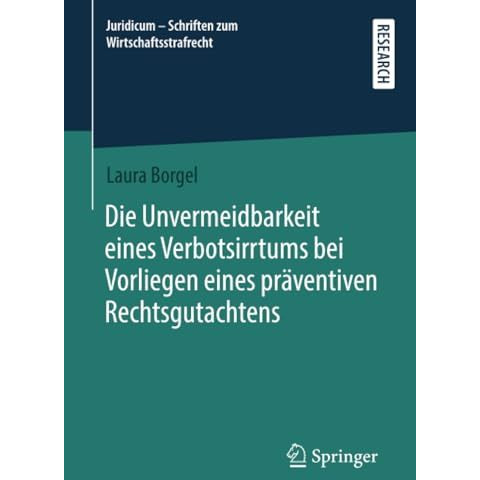 Die Unvermeidbarkeit eines Verbotsirrtums bei Vorliegen eines pr?ventiven Rechts [Paperback]