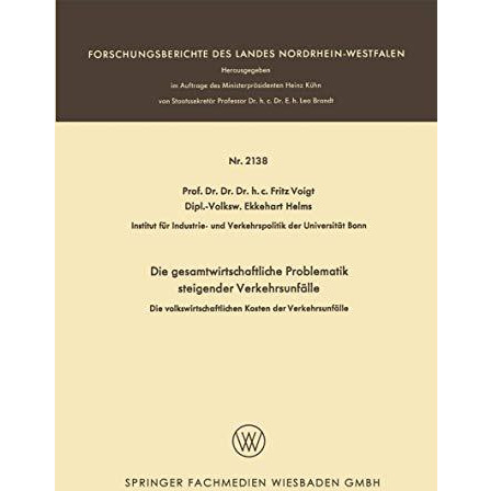 Die gesamtwirtschaftliche Problematik steigender Verkehrsunf?lle: Die volkswirts [Paperback]