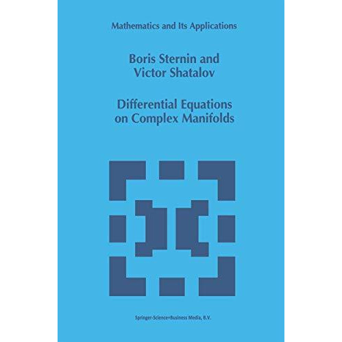 Differential Equations on Complex Manifolds [Paperback]